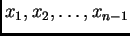 $ x_1,x_2,\ldots,x_{n-1}$