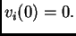 $ v_i(0)=0.$