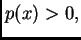 $ p(x)>0,$