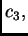$ c_3,$