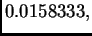 $\displaystyle 0.0158333,$