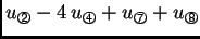 % latex2html id marker 41277
$\displaystyle u_{\text{\footnotesize\ding{193}}} -...
...95}}} + u_{\text{\footnotesize\ding{198}}} + u_{\text{\footnotesize\ding{199}}}$
