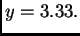 $ y=3.33.$