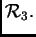 $ {\cal R}_{3}.$