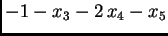 $\displaystyle -1-x_3-2\,x_4-x_5$
