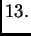 $\displaystyle 13.$