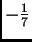 $ -\frac{1}{7}$