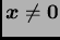 $ \boldsymbol{x}\neq \textbf{0}$