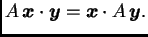 $\displaystyle A\,\boldsymbol{x}\cdot\boldsymbol{y}= \boldsymbol{x}\cdot A\,\boldsymbol{y}.$