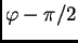 $ \varphi-\pi/2$
