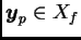 $ \boldsymbol{y}_p\in X_f$