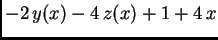 $\displaystyle -2\,y(x)-4\,z(x)+1+4\,x$