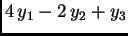 $\displaystyle 4\,y_1-2\,y_2+y_3$
