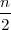 n
2-