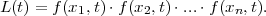 L (t) = f(x1,t)⋅f(x2,t)⋅...⋅f (xn, t).
