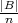 |B|
 n