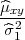 ^μxy
^σ2--
 1