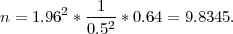 n = 1.962 *-1--* 0.64 = 9.8345.
           0.52
