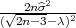       2
(√22nn-^σ3-λ)2