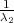 -1
λ2