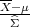 --
X-μ-
 ^Σ