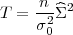      n
T =  -2^Σ2
     σ0   
