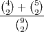 ( )  ( )
 42 +  52
---(9)--
    2