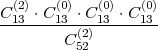 C(123)⋅C (013)⋅C (10)3 ⋅C(103)
---------(2)--------
        C52