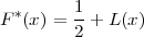 *      1
F (x) = 2-+ L(x)
