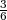 3
6