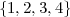 {1,2,3,4}