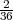 2-
36