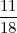 11
---
18