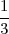 1
3-