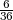 6-
36