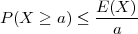             E-(X-)
P (X ≥ a ) ≤  a

