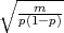 ∘ --m---
  p(1-p)